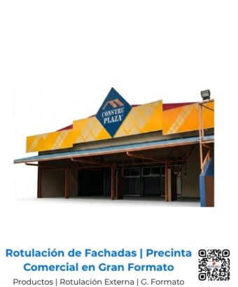 Rotulación externa de gran formato a full color de alta resolución para fachada y precinta comercial; estructura de gran impacto visual fabricada e instalada por Romarsa en San José, Costa Rica y Centroamérica.