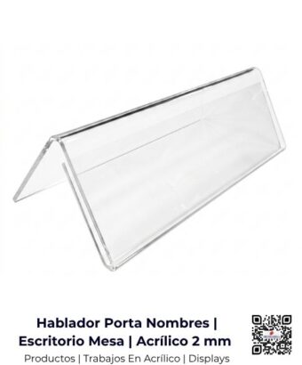 Hablador porta nombres tipo carpa para escritorio o mesa, fabricado en acrílico de 2 mm, San José, Costa Rica.