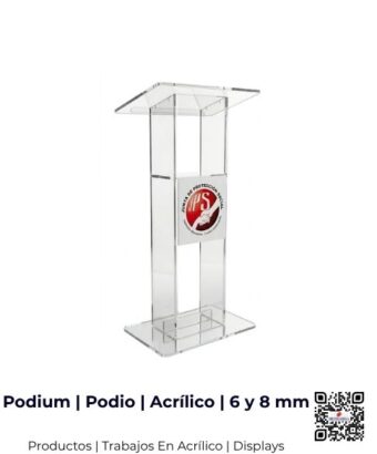 Podium transparente fabricado en acrílico de 6 y 8 mm, San José, Costa Rica.