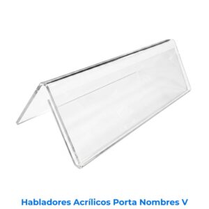 Habladores acrílicos porta nombres V 28x6 cm 2.5 mm. Ideales para identificación en escritorio y eventos visuales. Disponibles para compra en línea en Romarsa San José Costa Rica