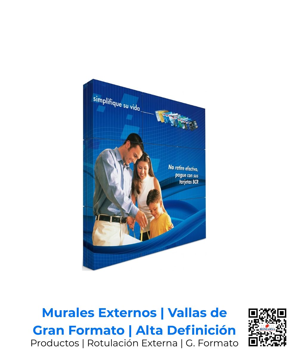 Mural publicitario y valla de rotulación externa en gran formato para el BCR; soluciones estables de comunicación visual exterior de alto impacto urbano instaladas por Romarsa en San José, Costa Rica y Centroamérica.