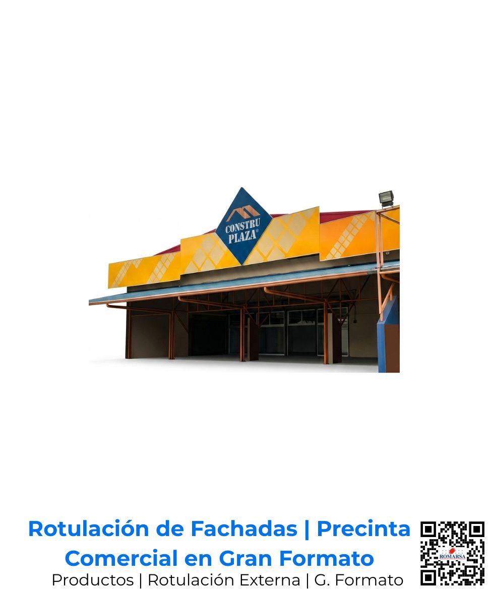 Rotulación externa de gran formato a full color de alta resolución para fachada y precinta comercial; estructura de gran impacto visual fabricada e instalada por Romarsa en San José, Costa Rica y Centroamérica.