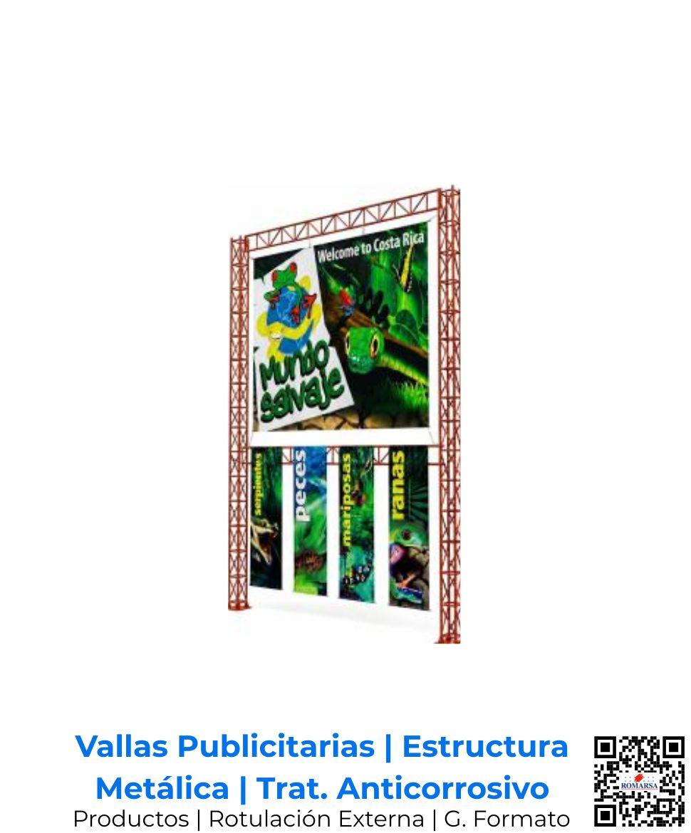 Valla para rotulación externa de gran formato a full color, montada sobre una sólida estructura metálica con tratamiento anticorrosivo especial para alta durabilidad en San José, Costa Rica y Centroamérica.
